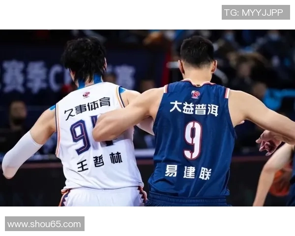 2019年季前赛精彩对决宏远与浙江的巅峰较量回顾 2019年季前赛精彩对决宏远与浙江的巅峰较量回顾